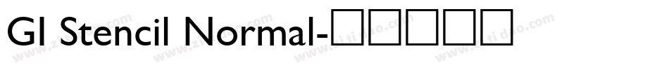 GI Stencil Normal字体转换